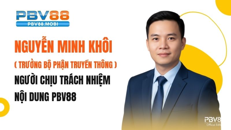 Người chịu trách nhiệm nội dung PBV88
