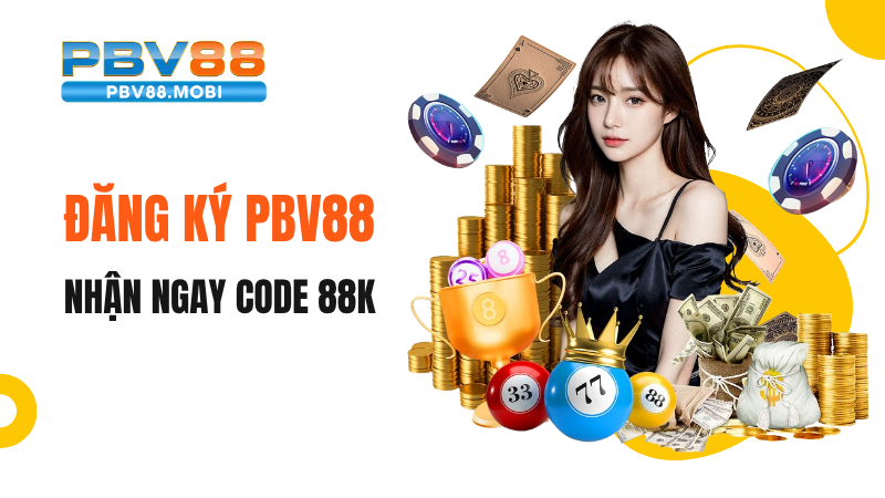 dang ky pbv88 nhan code